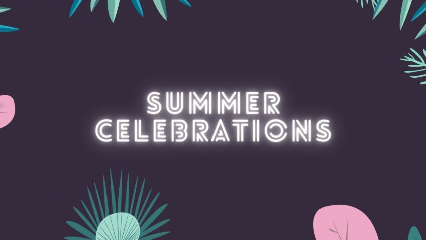 Summer Celebrations